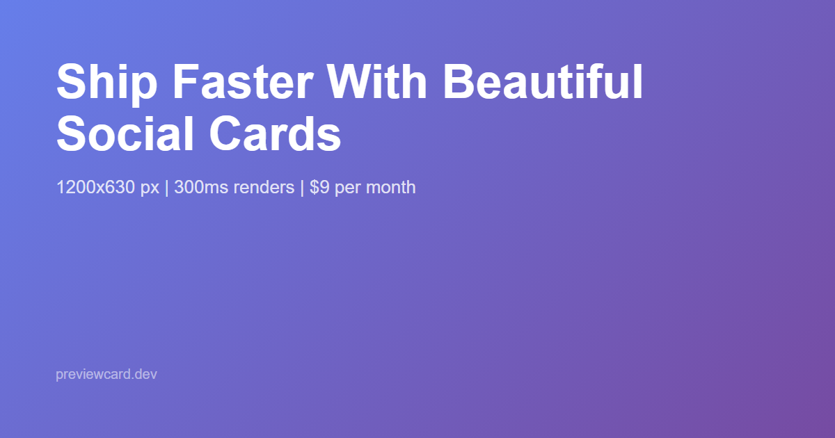 Gradient bold OG card — Ship Faster With Beautiful Social Cards
